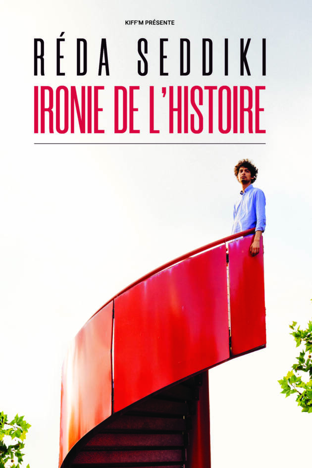 Reda Seddiki - Ironie de l'histoire